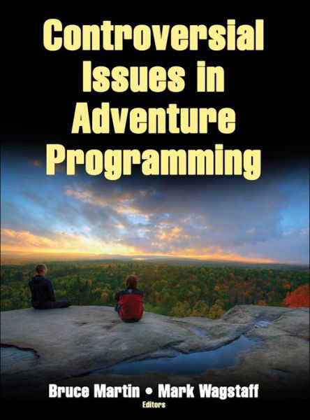 Cover for Bruce Martin · Controversial Issues in Adventure Programming (Hardcover Book) (2012)