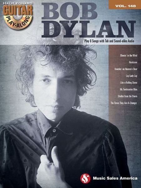 Guitar Play-along: Bob Dylan - Bob Dylan - Bøger - Hal Leonard Corporation - 9781458414915 - 5. juni 2014