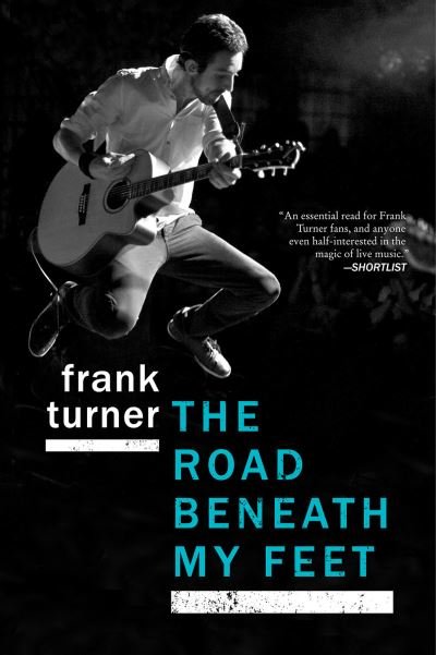 Cover for Frank Turner · Road Beneath My Feet (Book) (2017)