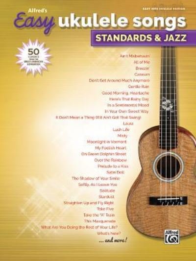 Cover for Alfred Music · Alfred's Easy Ukulele Songs -- Standards &amp; Jazz (Pocketbok) (2016)