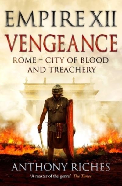 Cover for Anthony Riches · Vengeance: Empire XII - Empire series (Paperback Book) (2022)