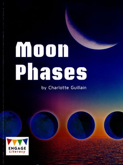 Cover for Charlotte Guillain · Moon Phases - Engage Literacy Lime (Paperback Book) (2016)