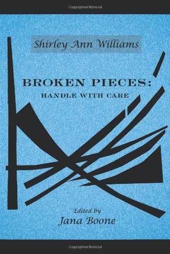 Cover for Shirley Ann Williams · Broken Pieces: Handle with Care (Paperback Book) (2013)