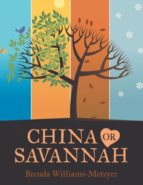 Cover for Brenda Williams-Meteyer · China or Savannah (Paperback Book) (2018)