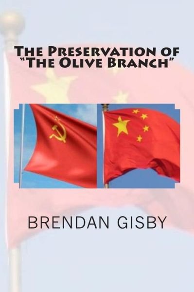 Cover for Brendan Gisby · The Preservation of &quot;The Olive Branch&quot; (Paperback Bog) (2013)