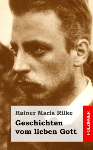 Cover for Rainer Maria Rilke · Geschichten Vom Lieben Gott (Pocketbok) [German edition] (2013)