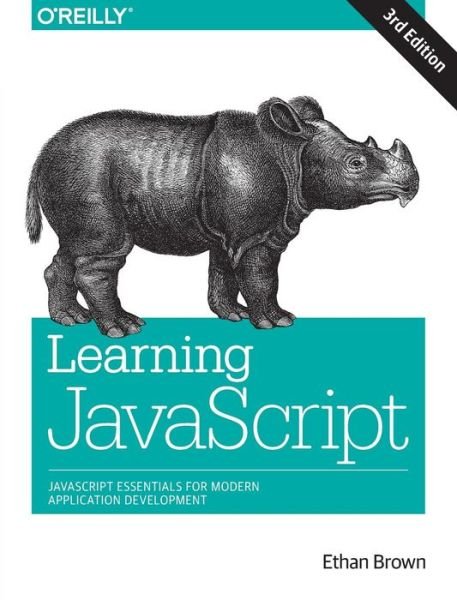 Cover for Ethan Brown · Learning JavaScript, 3e (Paperback Bog) [3 Revised edition] (2016)