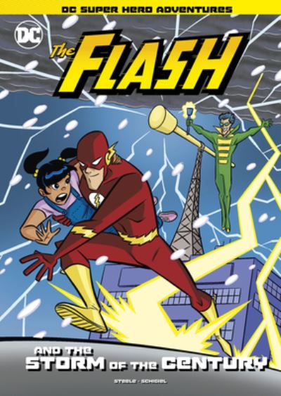 Cover for Michael Anthony Steele · The Flash and the Storm of the Century (Hardcover Book) (2020)