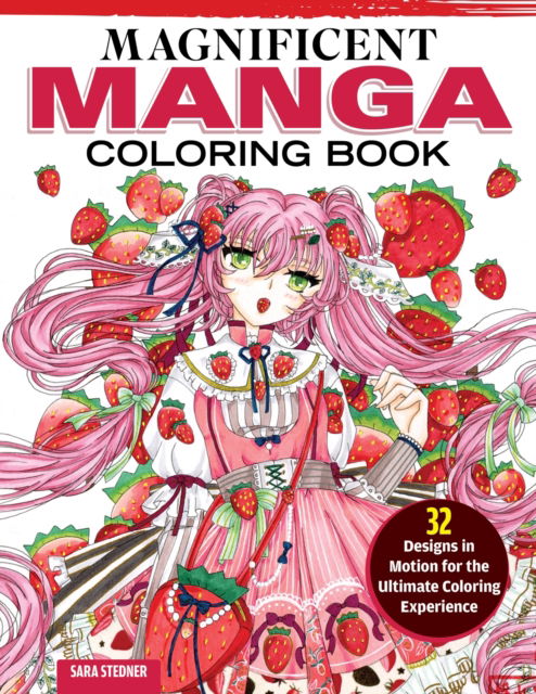 Cover for Sara Stedner · Magnificent Manga Coloring Book: Mythical and Magical Designs from Japanese Folklore (Paperback Book) (2025)