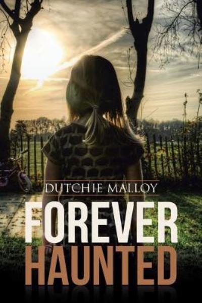 Cover for Dutchie Malloy · Forever Haunted (Paperback Book) (2016)