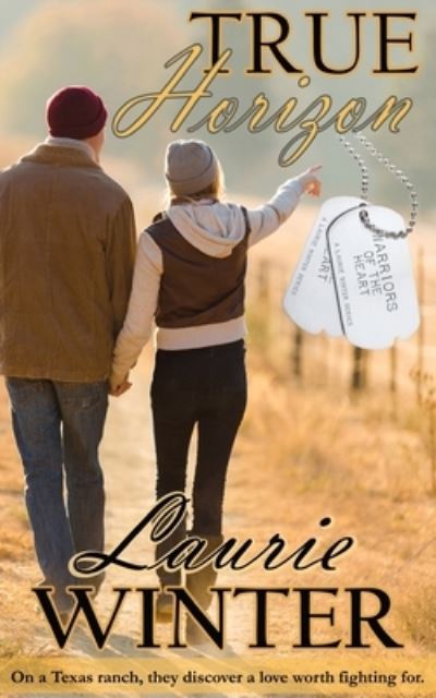 True Horizon - Laurie Winter - Books - Wild Rose Press - 9781509217915 - December 1, 2017