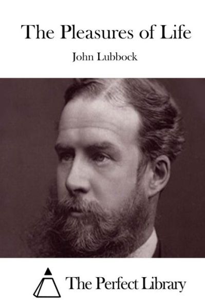 Cover for John Lubbock · The Pleasures of Life (Paperback Book) (2015)