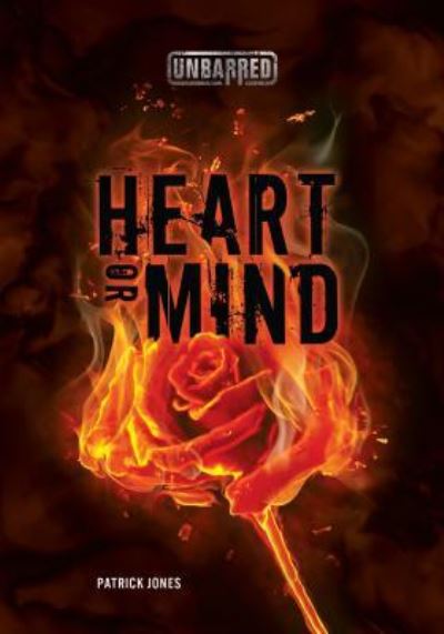 Heart or mind - Patrick Jones - Books - Lerner Publishing Group - 9781512400915 - 2016