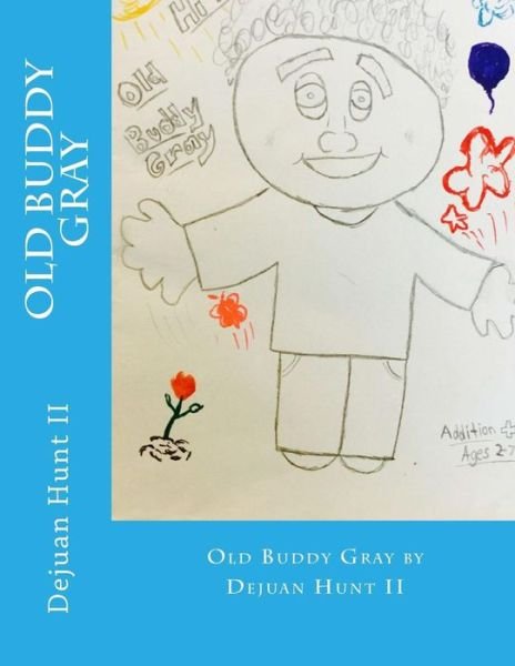 Cover for Dejuan Hunt II · Old Buddy Gray (Pocketbok) (2015)
