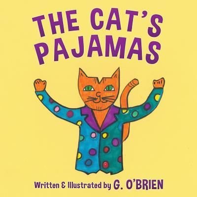 Cover for Gee Cee O'Brien · The Cat's Pajamas (Taschenbuch) (2015)
