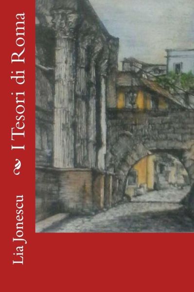 Cover for Lia Jonescu · I tesori di Roma (Paperback Bog) (2015)