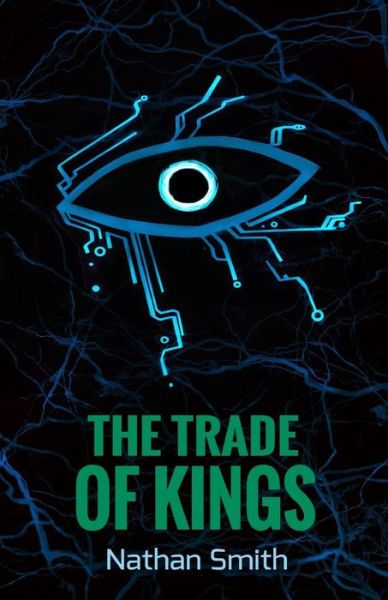 Cover for Nathan Smith · The Trade of Kings (Espatier, book 2) (Paperback Book) (2016)