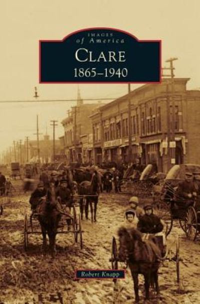 Cover for Robert Knapp · Clare, 1865-1940 (Hardcover Book) (2012)