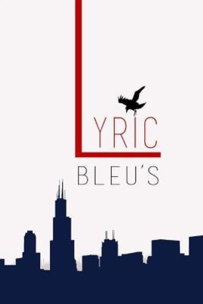 Cover for Tj Writes · Lyric's Bleu's (Paperback Book) (2016)