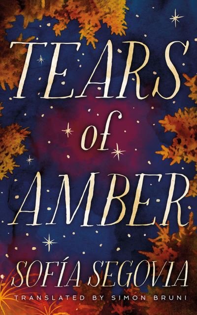 Cover for Sofia Segovia · Tears of Amber (Pocketbok) (2021)