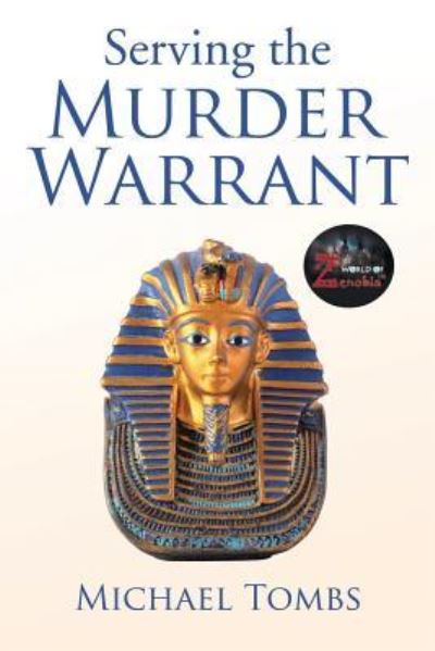 Cover for Michael Tombs · Serving the Murder Warrant (Paperback Book) (2017)
