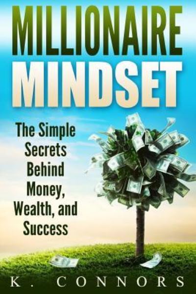 Cover for K Connors · Millionaire Mindset (Paperback Book) (2017)