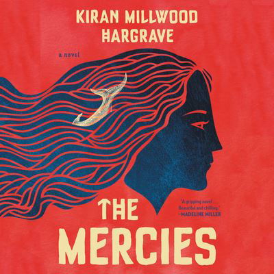 Cover for Kiran Millwood Hargrave · The Mercies Lib/E (CD) (2020)