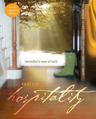 Cover for Lonni Collins Pratt · Radical Hospitality: Benedict's Way of Love, 2nd Edition (Taschenbuch) [2 Enlarged edition] (2011)