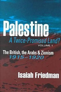 Cover for Isaiah Friedman · Palestine: A Twice-Promised Land? (Hardcover Book) (1999)