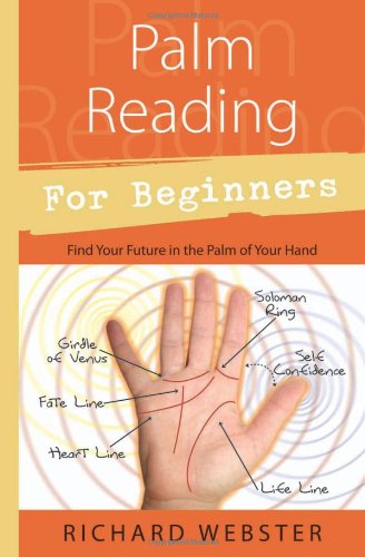 Cover for Richard Webster · Palm Reading for Beginners: Find the Future in the Palm of Your Hand (Taschenbuch) (2000)