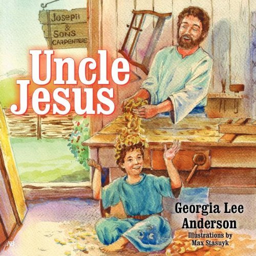 Cover for Georgia Lee Anderson · Uncle Jesus (Paperback Book) (2012)
