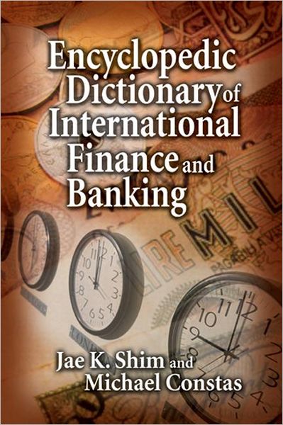 Cover for Jae K. Shim · Encyclopedic Dictionary of International Finance and Banking (Gebundenes Buch) (2001)