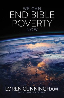 Cover for Loren Cunningham · We Can End Bible Poverty Now (Paperback Book) (2017)