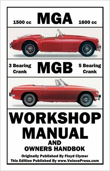 Cover for Floyd Clymer · Mga &amp; Mgb Workshop Manual &amp; Owners Handbook (Pocketbok) (2009)
