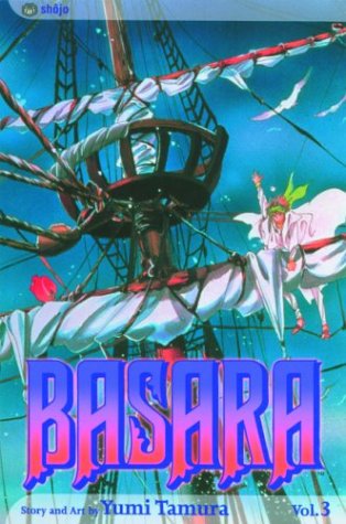 Basara, Vol. 3 - Yumi Tamura - Books - VIZ Media LLC - 9781591160915 - December 3, 2003