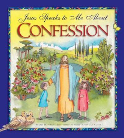 Cover for Angela Burrin · Jesus Speaks to Me about Confession (Hardcover Book) (2016)