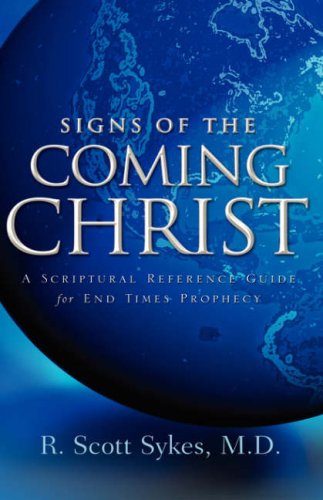 Cover for R Scott Sykes · Signs of the Coming Christ (Paperback Book) (2004)