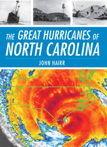 Cover for John Hairr · Great Hurricanes of North Carolina (Paperback Book) (2008)