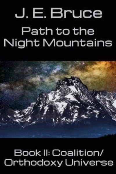 Cover for J E Bruce · Path to the Night Mountains (Paperback Bog) (2015)