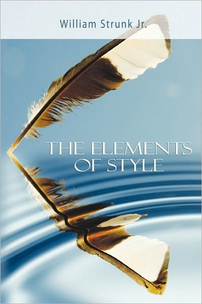 Cover for Jr, William Strunk, · The Elements of Style (Bok) (2010)