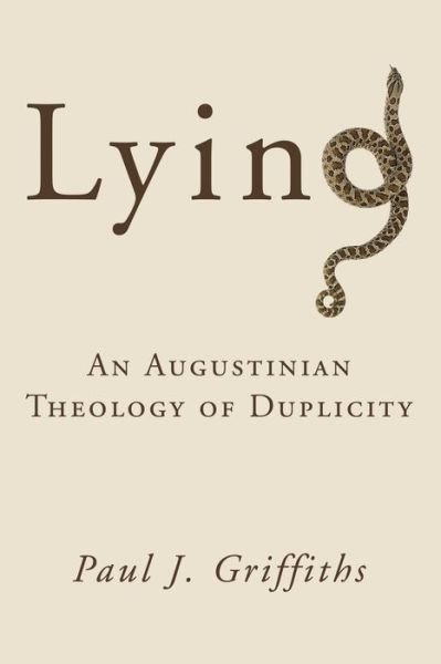 Cover for Paul J. Griffiths · Lying (Book) (2010)