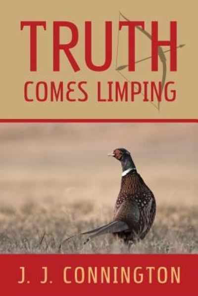 Cover for J J Connington · Truth Comes Limping (Paperback Book) (2016)