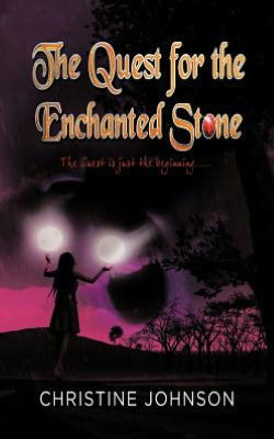 Cover for Christine Johnson · The Quest for the Enchanted Stone (Paperback Book) (2012)