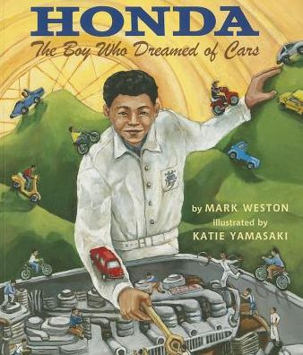 Cover for Katie Yamasaki · Honda: the Boy Who Dreamed of Cars (Paperback Book) (2008)