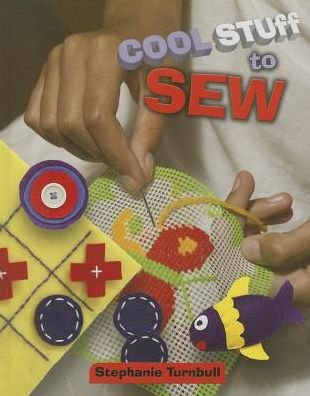 Cover for Stephanie Turnbull · Cool Stuff to Sew (Hardcover bog) (2014)
