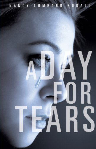 Cover for Nancy Lombard Burall · A Day for Tears (Paperback Book) (2013)