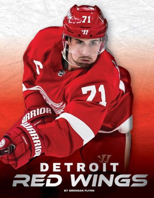 Detroit Red Wings - NHL Teams - Brendan Flynn - Books - Press Room Editions - 9781634944915 - August 1, 2022