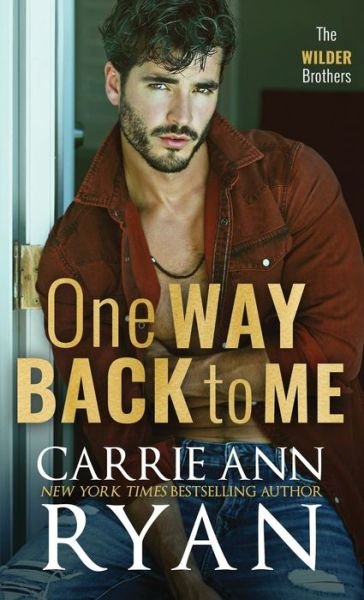 Cover for Carrie Ann Ryan · One Way Back to Me (Bog) (2022)