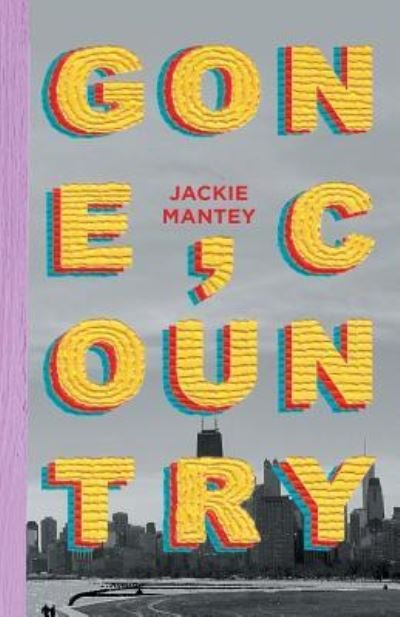Jackie Mantey · Gone, Country (Taschenbuch) (2018)