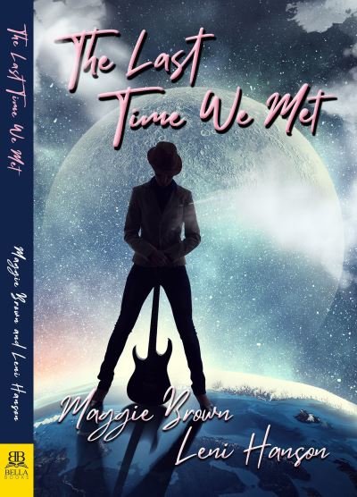 Cover for Maggie Brown · The Last Time We Met (Taschenbuch) (2021)